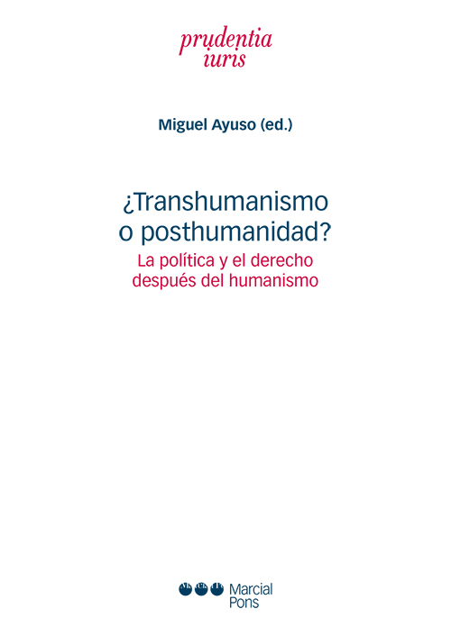 ¿Transhumanismo o posthumanidad?. 9788491236450