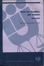 Tras las huellas del futuro. 9789703219858