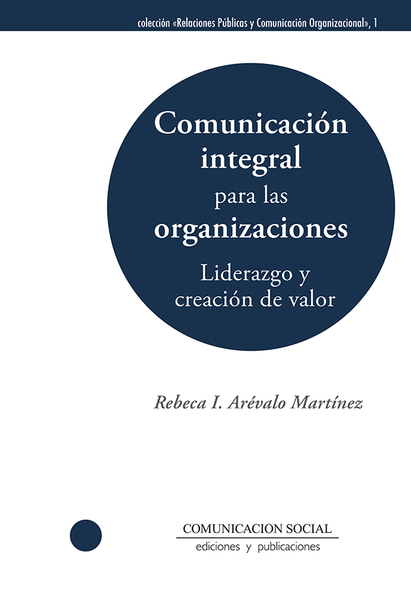 Comunicación integral para las organizaciones. 9788417600143