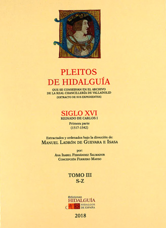 Pleitos de Hidalguía que se conservan en el Archivo de la Real Chancillería de Valladolid (extracto de sus expedientes). 9788494841002