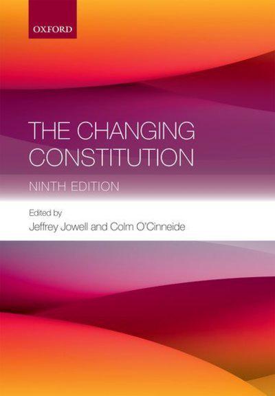 The changing Constitution. 9780198806363
