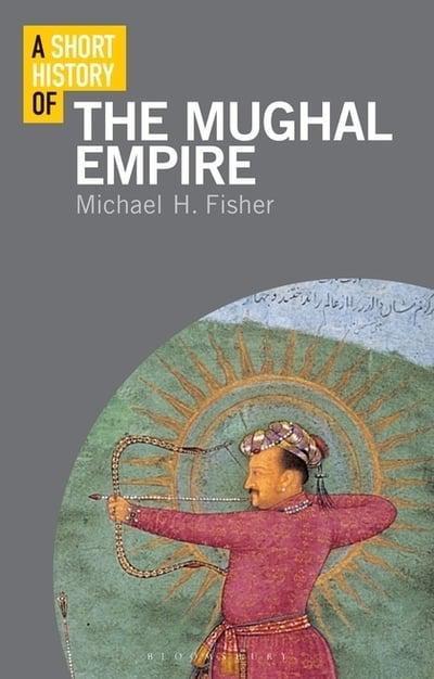 A short history of the Mughal Empire. 9781350127531