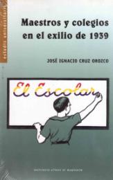 Maestros y colegios en el exilio de 1939