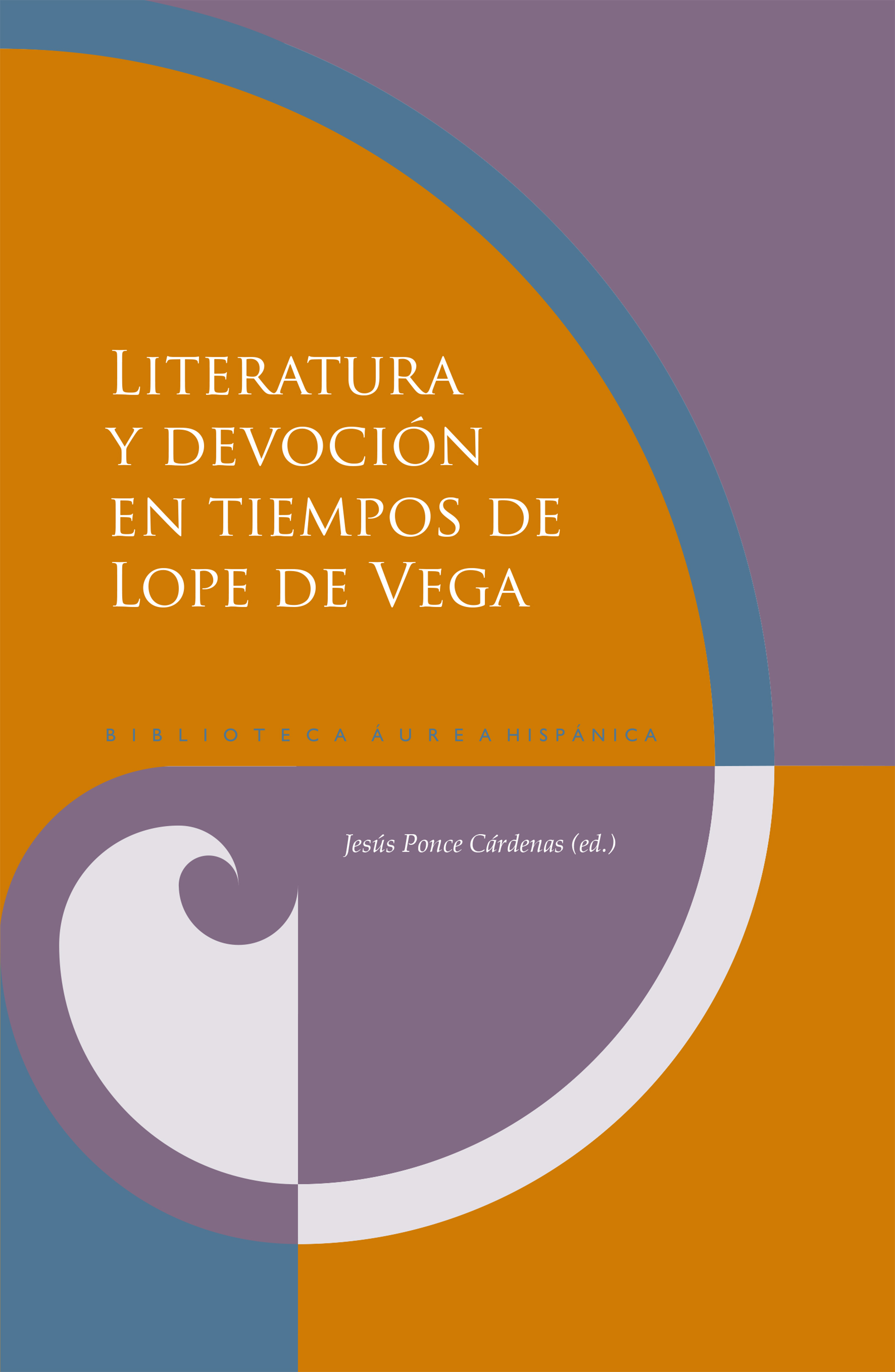 Literatura y devoción en tiempos de Lope de Vega. 9788491920717