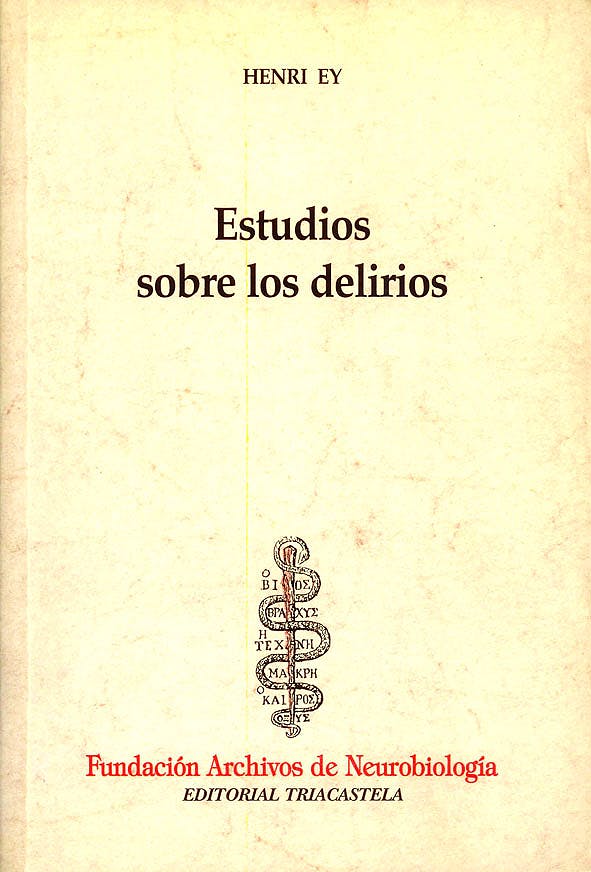 Estudios sobre los delirios. 9788492141852