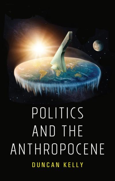 Politics and the anthropocene. 9781509534203