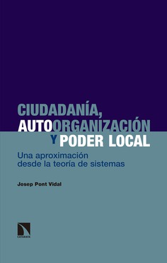 Ciudadanía, autoorganización y poder local. 9788490977590