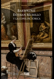 Bartolomé Esteban Murillo y la copia pictórica. 9788433864215