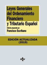 Leyes Generales del Ordenamiento Financiero y Tributario Español. 9788430977710