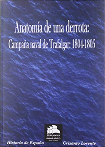 Anatomía de una derrota. 9788494586347