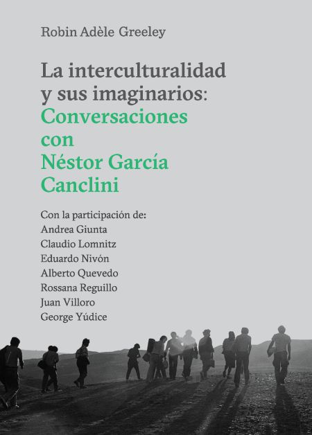 La interculturalidad y sus imaginarios. 9788417341909