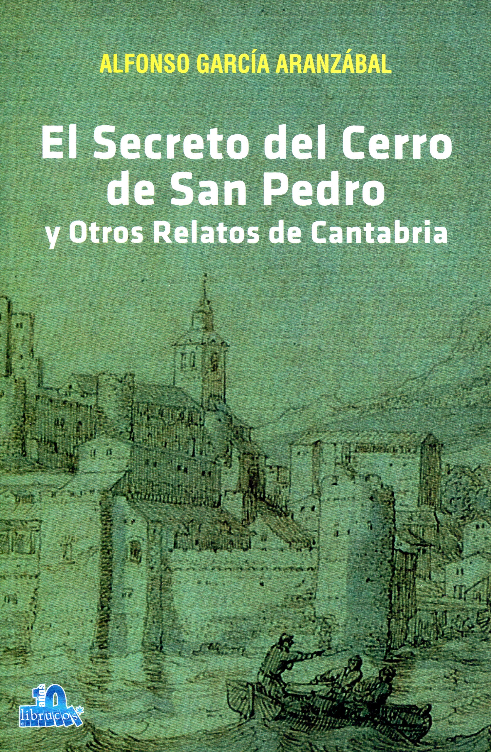 El secreto del Cerro de San Pedro. 9788412022520