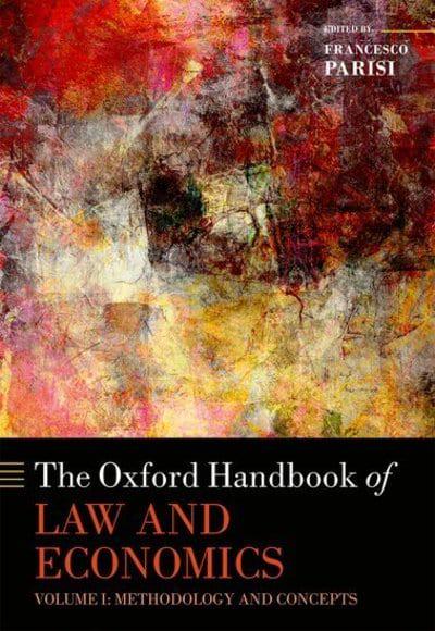 The Oxford Handbook of Law and Economics. 9780198845188