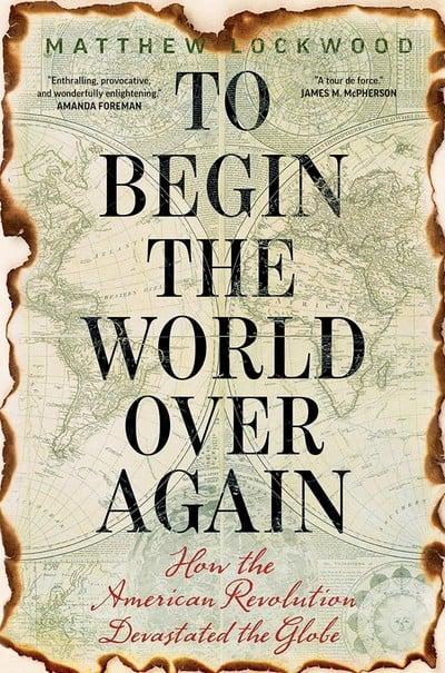 To begin the world over again