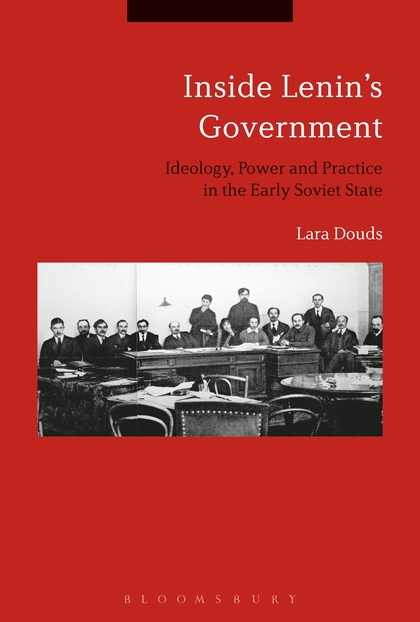 Inside Lenin's government. 9781350126497