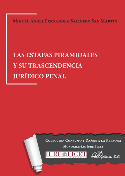 Las estafas piramidales y su trascendencia jurídico penal. 9788413243177