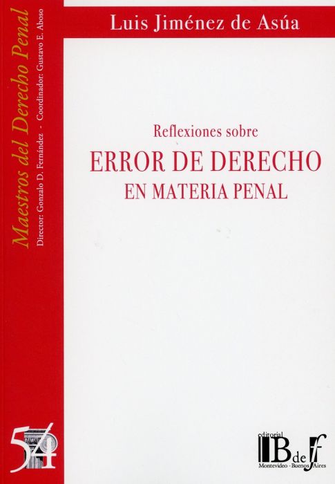 Reflexiones sobre Error de Derecho en material penal