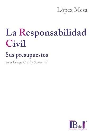 La responsabilidad civil. 9789974745803