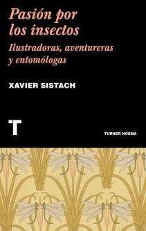 Pasión por los insectos. 9788417141899