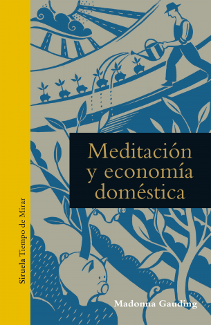 Meditación y economía doméstica. 9788417860776