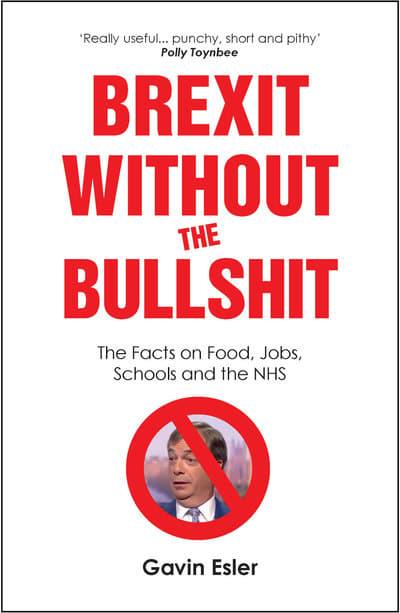 Brexit without the bullshit. 9781912454358