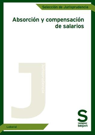 Absorción y compensación de salarios