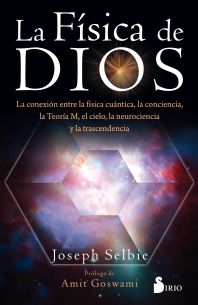 La Física de Dios. 9788417399573