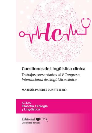 Cuestiones de lingüística clínica. 9788498287608