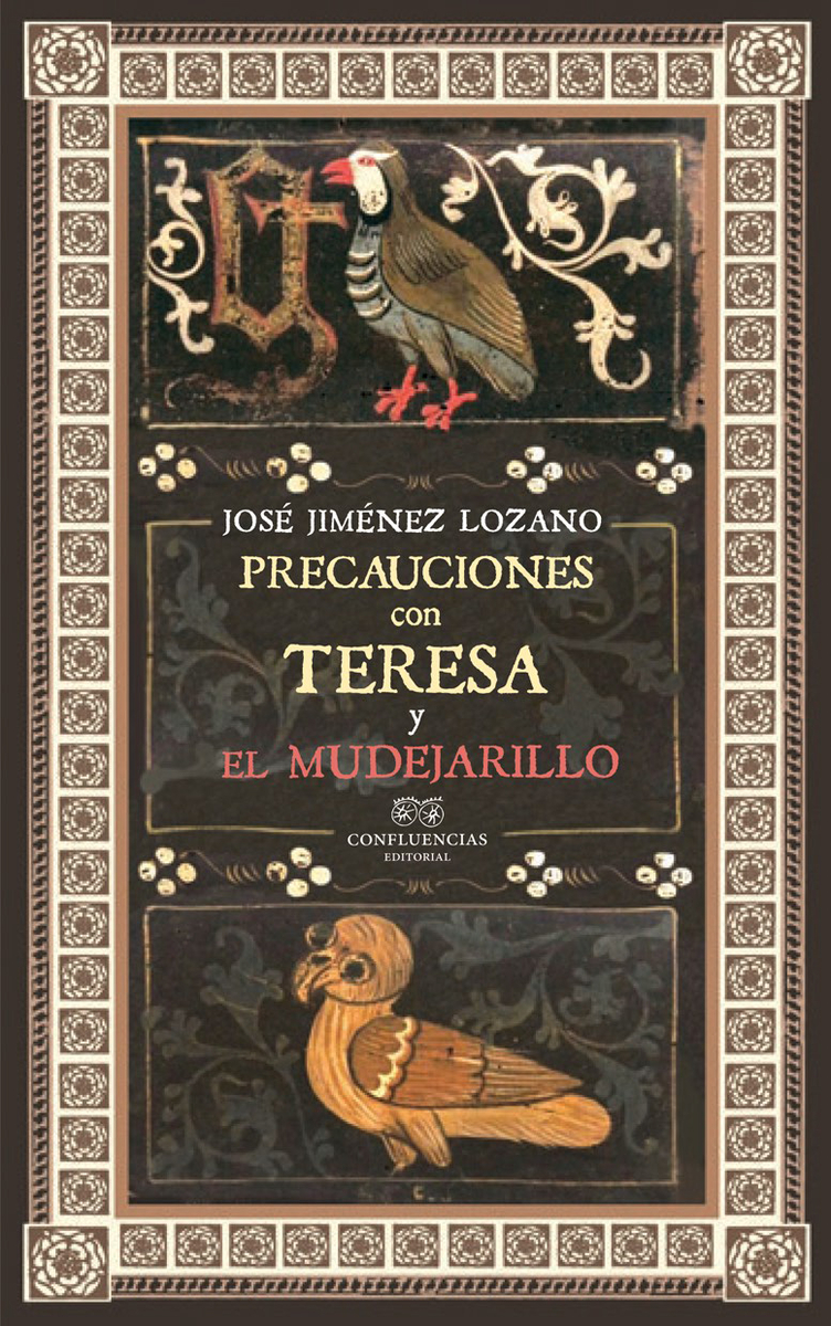 Precauciones con Teresa y El mudejarillo. 9788412100327