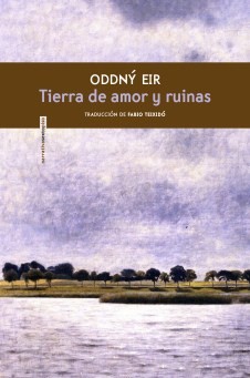 Tierra de amor y ruinas. 9788417517489