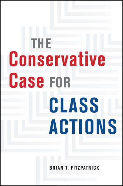 The conservative case for class actions. 9780226659336