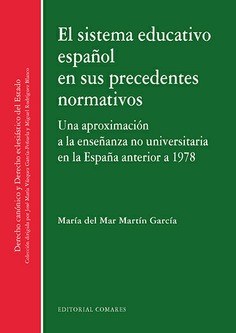 El sistema educativo español en sus precedentes normativos