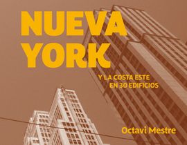 Nueva York y la Costa Este en 30 edificios