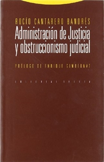 Administración de Justicia y obstruccionismo judicial