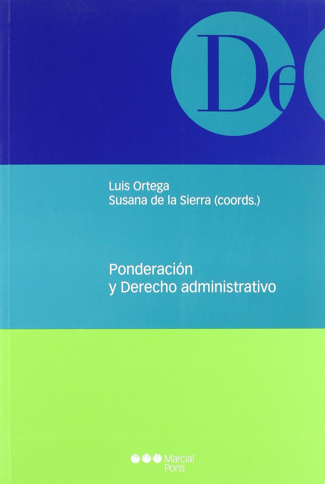 Ponderación y Derecho administrativo. 9788497686754