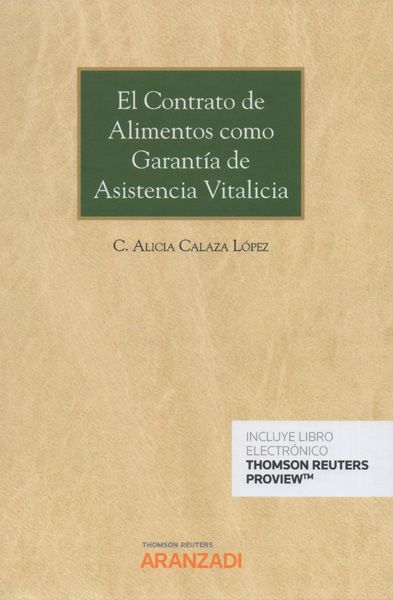 El contrato de alimentos como garantía de asistencia vitalicia. 9788413087276