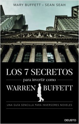 Los 7 secretos para invertir como Warren Buffett. 9788423431168
