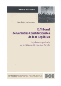 El Tribunal de Garantías Constitucionales de la II República