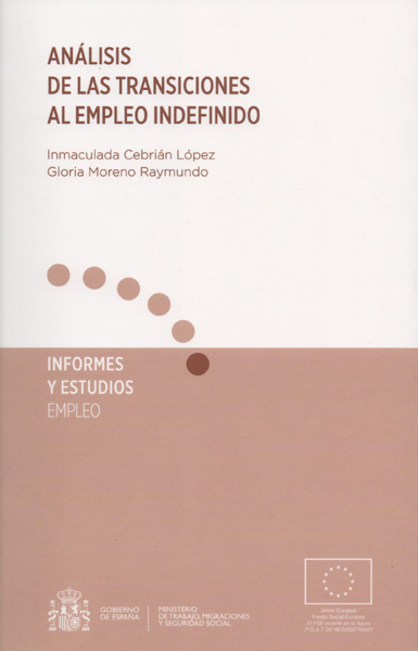 Análisis de las transiciones al empleo indefinido. 9788484175438