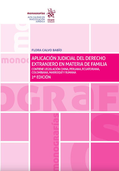 Aplicación judicial del Derecho extranjero en materia de familia. 9788413133843