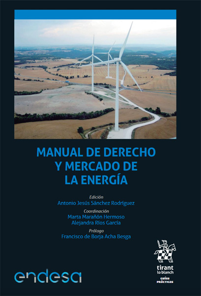 Manual de Derecho y mercado de la energía