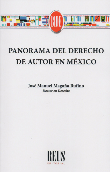 Panorama del Derecho de Autor en México. 9788429021905