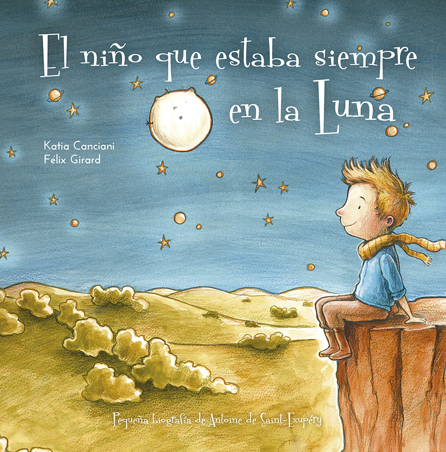 El niño que estaba siempre en la Luna. 9788491453611