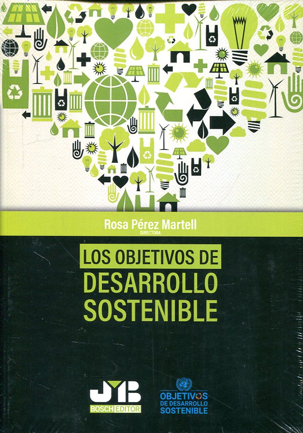Los objetivos de desarrollo sostenible. 9788412137620