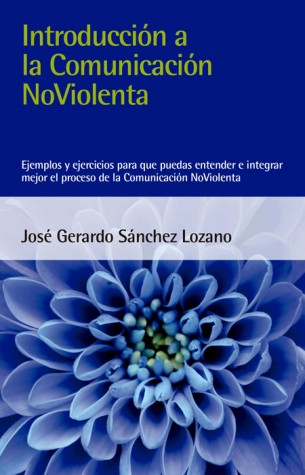 Introducción a la comunicación NoViolenta. 9788412026993