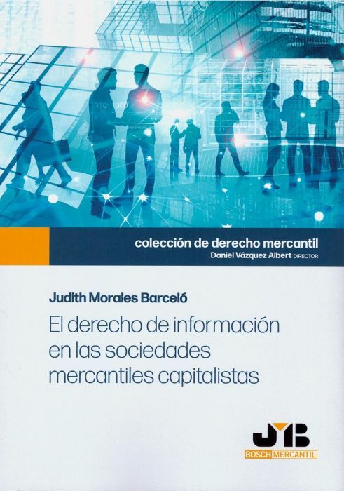 El derecho de información en las sociedades mercantiles capitalistas