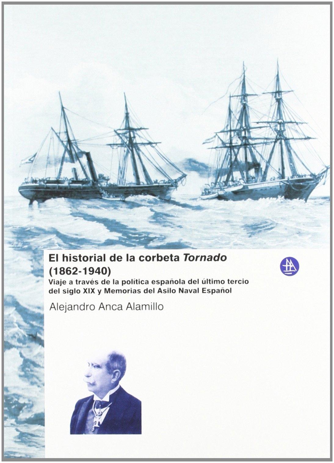 El historial de la corbeta Tornado (1862-1940). 101047340