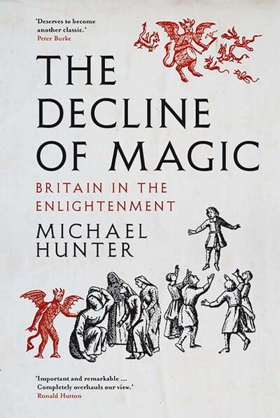 The decline of magic. 9780300243581