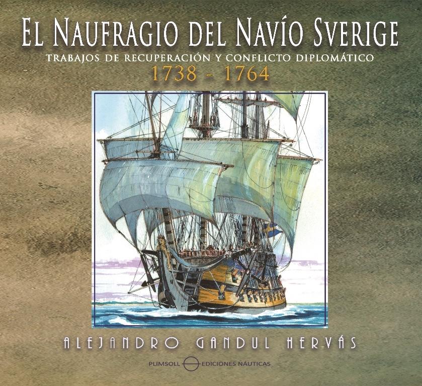 El naufragio del navío Sverige. 9788409011759