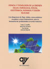 Ciencia y tecnología de la energía solar, hidráulica, eólica, geotérmica, biomasa y fusión nuclear. 9788412023596